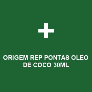 ORIGEM REP PONTAS OLEO DE COCO 30ML