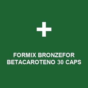 FORMIX BRONZEFOR BETACAROTENO 30 CAPS