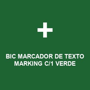 BIC MARCADOR DE TEXTO MARKING C/1 VERDE
