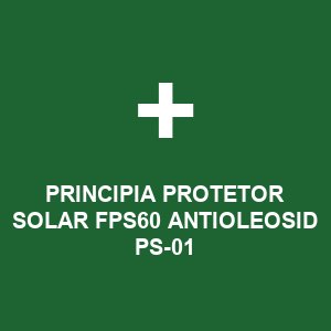 PRINCIPIA PROTETOR SOLAR FPS60 ANTIOLEOSID PS-01
