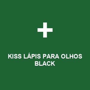 KISS LÁPIS PARA OLHOS BLACK