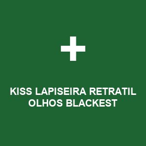 KISS LAPISEIRA RETRATIL OLHOS BLACKEST
