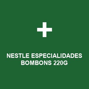 NESTLE ESPECIALIDADES BOMBONS 220G