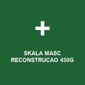 SKALA MASC RECONSTRUCAO 450G
