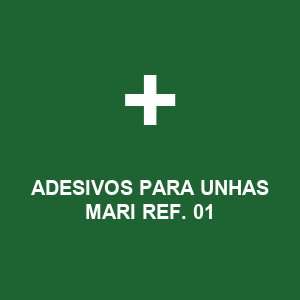 ADESIVOS PARA UNHAS MARI REF. 01
