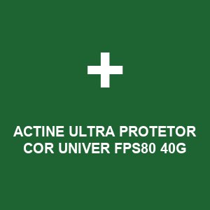 ACTINE ULTRA PROTETOR COR UNIVER FPS80 40G