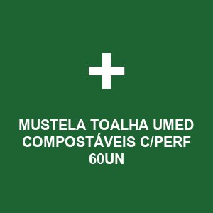 MUSTELA TOALHA UMED COMPOSTÁVEIS C/PERF 60UN