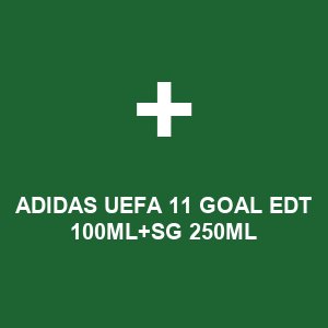 ADIDAS UEFA 11 GOAL EDT 100ML+SG 250ML