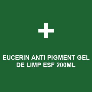 EUCERIN ANTI PIGMENT GEL DE LIMP ESF 200ML