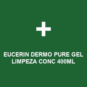 EUCERIN DERMO PURE GEL LIMPEZA CONC 400ML