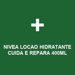 NIVEA LOCAO HIDRATANTE CUIDA E REPARA 400ML