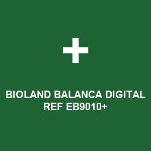 BIOLAND BALANCA DIGITAL REF EB9010+