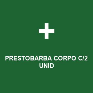 PRESTOBARBA CORPO C/2 UNID
