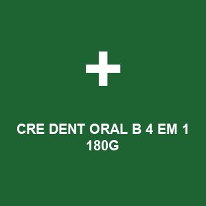 CRE DENT ORAL B 4 EM 1 180G
