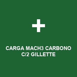 CARGA MACH3 CARBONO C/2 GILLETTE