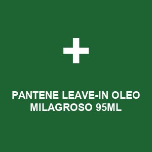 PANTENE LEAVE-IN OLEO MILAGROSO 95ML