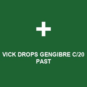 VICK DROPS GENGIBRE C/20 PAST