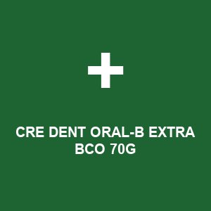 CRE DENT ORAL-B EXTRA BCO 70G