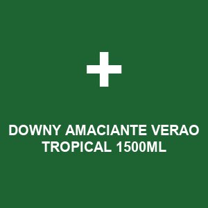 DOWNY AMACIANTE VERAO TROPICAL 1500ML