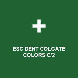 ESC DENT COLGATE COLORS C/2