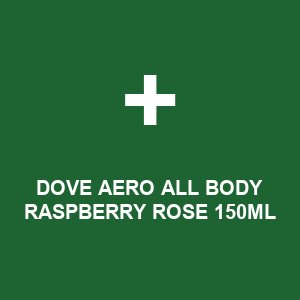 DOVE AERO ALL BODY RASPBERRY ROSE 150ML