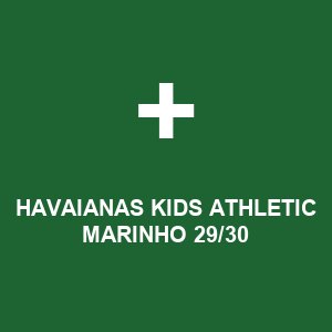 HAVAIANAS KIDS ATHLETIC MARINHO 29/30