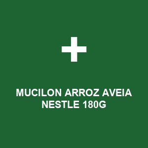 MUCILON ARROZ AVEIA NESTLE 180G