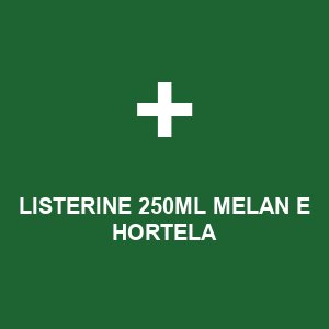 LISTERINE 250ML MELAN E HORTELA