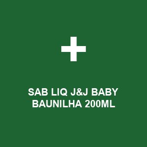 SAB LIQ J&J BABY BAUNILHA 200ML