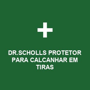 DR.SCHOLLS PROTETOR PARA CALCANHAR EM TIRAS