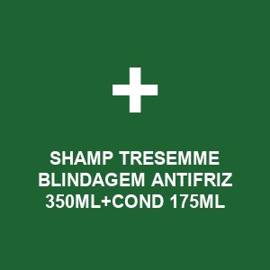 SHAMP TRESEMME BLINDAGEM ANTIFRIZ 350ML+COND 175ML