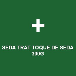 SEDA TRAT TOQUE DE SEDA 300G