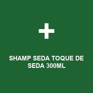 SHAMP SEDA TOQUE DE SEDA 300ML