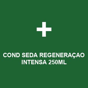 COND SEDA REGENERAÇAO INTENSA 250ML