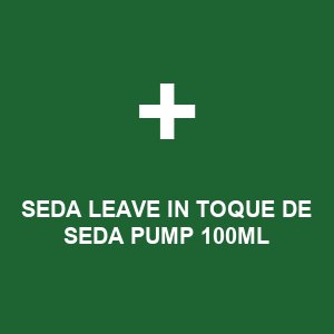 SEDA LEAVE IN TOQUE DE SEDA PUMP 100ML