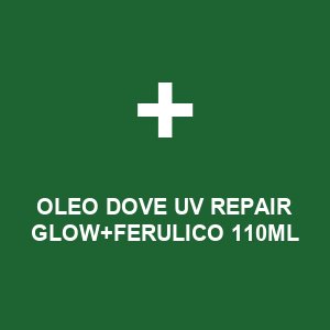 OLEO DOVE UV REPAIR GLOW+FERULICO 110ML