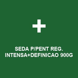 SEDA P/PENT REG. INTENSA+DEFINICAO 900G