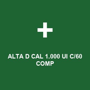 ALTA D CAL 1.000 UI C/60 COMP