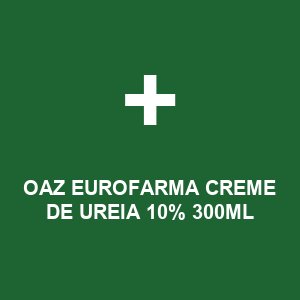 OAZ EUROFARMA CREME DE UREIA 10% 300ML