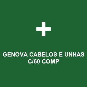 GENOVA CABELOS E UNHAS C/60 COMP