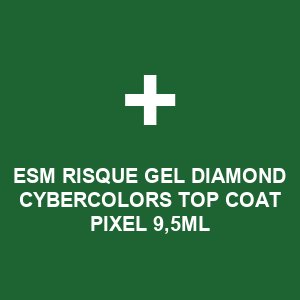 ESM RISQUE GEL DIAMOND CYBERCOLORS TOP COAT PIXEL 9,5ML