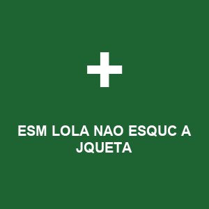 ESM LOLA NAO ESQUC A JQUETA