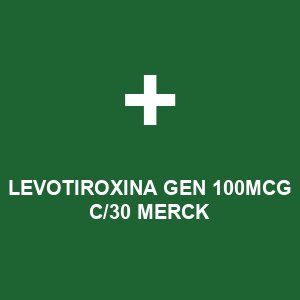 LEVOTIROXINA GEN 100MCG C/30 MERCK