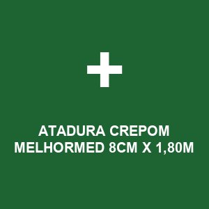 ATADURA CREPOM MELHORMED 8CM X 1,80M