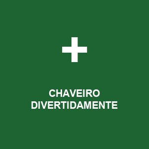 CHAVEIRO DIVERTIDAMENTE