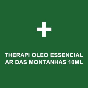 THERAPI OLEO ESSENCIAL AR DAS MONTANHAS 10ML