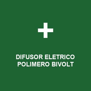 DIFUSOR ELETRICO POLIMERO BIVOLT