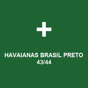 HAVAIANAS BRASIL PRETO 43/44