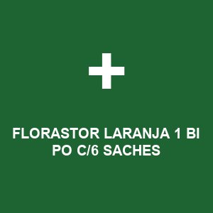 FLORASTOR LARANJA 1 BI PO C/6 SACHES