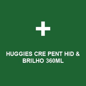 HUGGIES CRE PENT HID & BRILHO 360ML